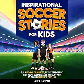 Inspirational Soccer Stories for Kids cover art