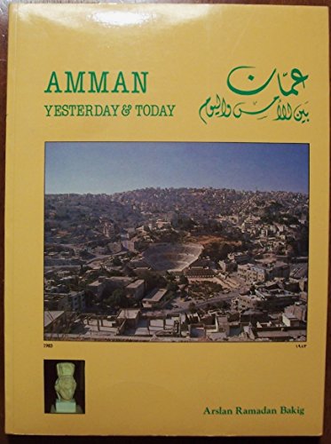 Amman: Yesterday and Today B004IRKQRI Book Cover