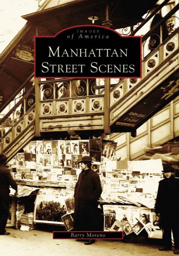 Manhattan Street Scenes (NY) (Images of America)