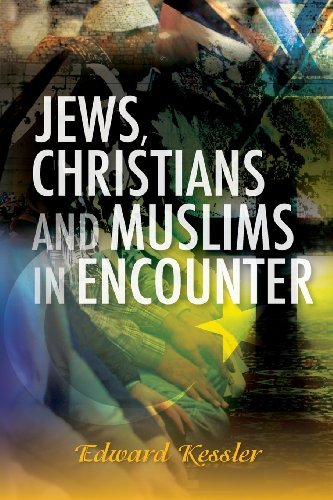 Image of Jews, Christians and Muslims in Encounter by Edward Kessler (2013-05-31)