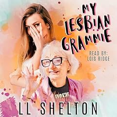 My Lesbian Grammie Audiolibro Por LL Shelton arte de portada
