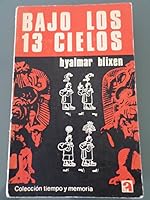 Bajo Los 13 Cielos B01F0MYM7E Book Cover