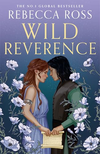 Image of Wild Reverence: the epically romantic, richly imagined new fantasy from the no. 1 SUNDAY TIMES bestselling author of DIVINE RIVALS