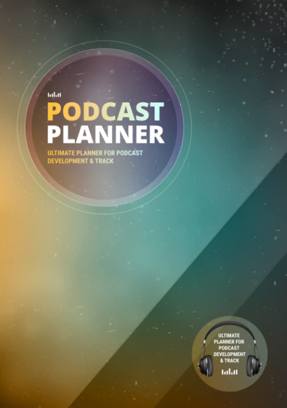 Podcast Planner: A Journal for Planning the Perfect Podcast | Elegant Green Design