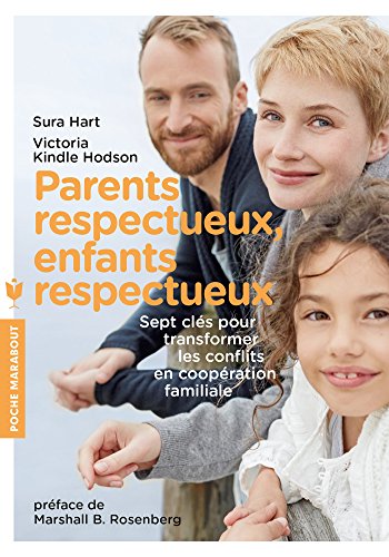 Parents respectueux, enfants respectueux: Sept
