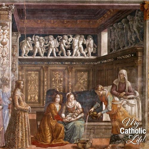 September 8: Birth of the Blessed Virgin Mary—Feast cover art
