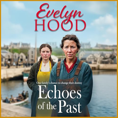 Echoes of the Past Audiolibro Por Evelyn Hood arte de portada