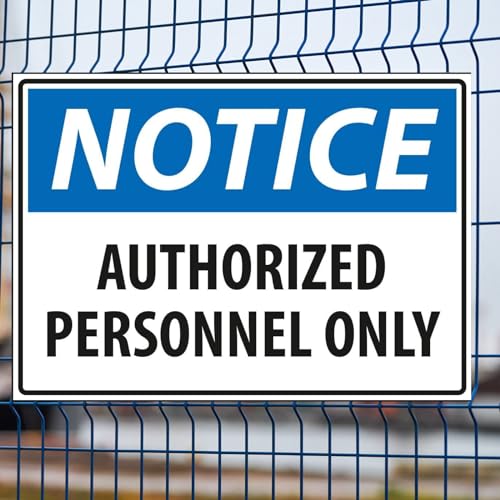 Panneau Authorized personnel only pour restreindre l'accès aux zones - 2