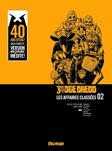 Judge Dredd, Affaires Classées 2: La Terre Maudite, Version Intégrale Judge Dredd, Affaires Classées 2: La Terre Maudite, Version Intégrale