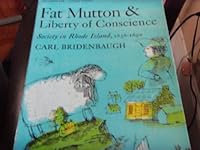 Fat Mutton and Liberty of Conscience 0689705352 Book Cover