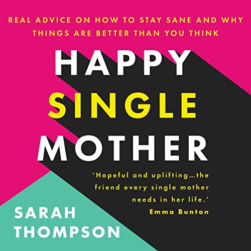 Happy Single Mother by Sarah Thompson episode artwork