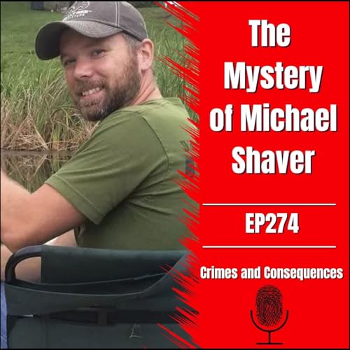 EP274: The Mystery of Michael Shaver Podcast Por arte de portada