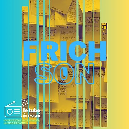 #13 Frichson : Faut-il oublier pour &ecirc;tre heureu&middot;se&middot;x?