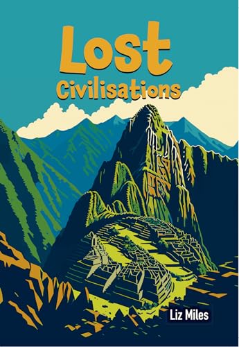 Lost Civilisations: Fluency 9 (Big Cat for Little Wandle Fluency)