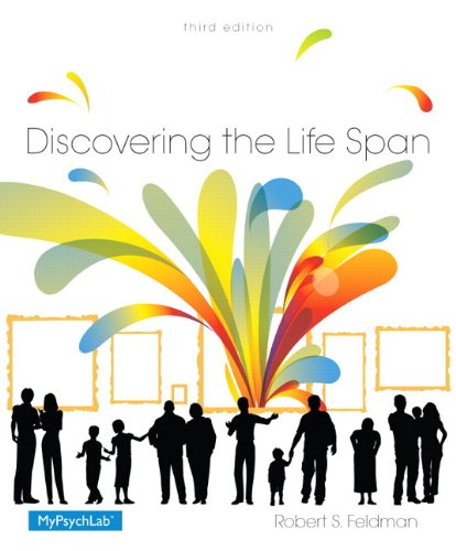 Discovering the Life Span Plus NEW MyLab Psychology with Pearson eText -- Access Card Package (3rd Edition)