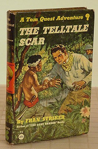 The Telltale Scar (A Tom Quest Adventure, T2) B002BPOTCM Book Cover
