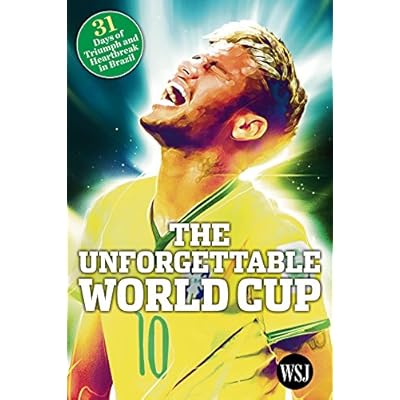 The Unforgettable World Cup