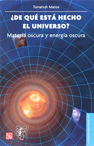 Portada de ¿De qué está hecho el Universo? Materia oscura y energía oscura