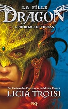 Paperback La fille Dragon - tome 1 L'héritage de Thuban [French] Book