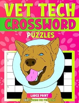 Paperback Crosswords for Vet Techs: Veterinary Technician Large Print Crosswords, Vet Tech Gifts Book