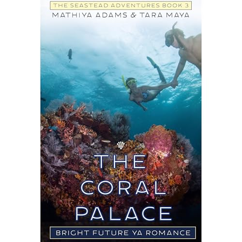 The Coral Palace Audiolibro Por Mathiya Adams, Tara Maya arte de portada