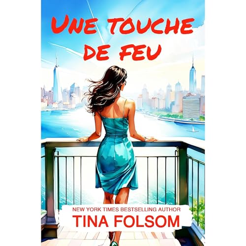 Une Touche de Feu Audiobook By Tina Folsom cover art