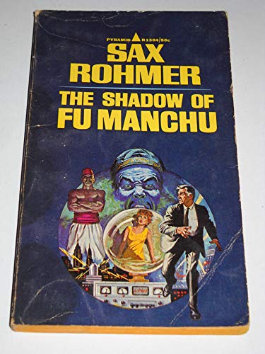 The Shadow of Fu Manchu #6 (Vintage Pyramid R-1... B000HU345G Book Cover