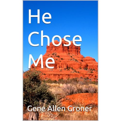 He Chose Me Audiolibro Por Gene Allen Groner arte de portada