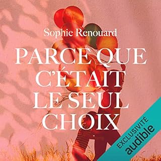 Couverture de Parce que c'&eacute;tait le seul choix