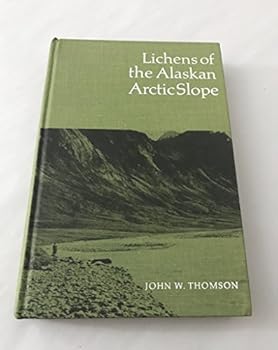 Hardcover Lichens of the Alaskan arctic slope Book