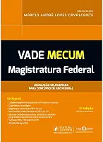 Vade Mecum Magistratura Federal - 2ª Edição (2021)