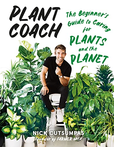 Plant Coach: The Beginner's Guide to Caring for Plants and the Planet