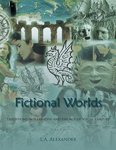 Fictional Worlds: Traditions in Narrative and the Age of Visual