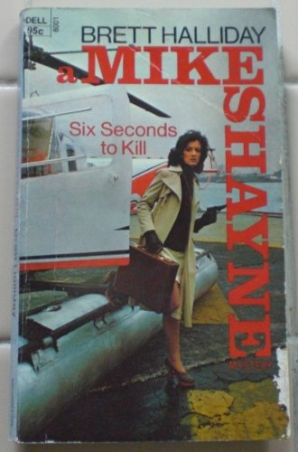 Six Seconds to Kill B000JJBLKK Book Cover