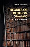 edizioni theoria roma  Theories of Religion (1966-2024): A Critical Primer