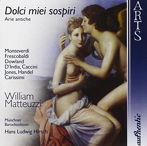 William Matteuzzi - Dolci miei sospiri (Arie antiche)