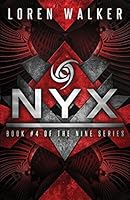 Nyx: Book Four of the NINE Series 0997392274 Book Cover