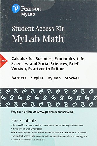 Calculus for Business, Economics, Life Sciences, and Social Sciences, Brief Version -- MyLab Math with Pearson eText Access Code