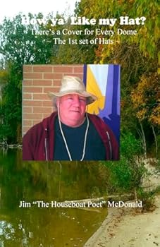 Paperback How Ya' Like My Hat?: There’s a cover for every dome (How Ya' Like My Hat? Series) Book