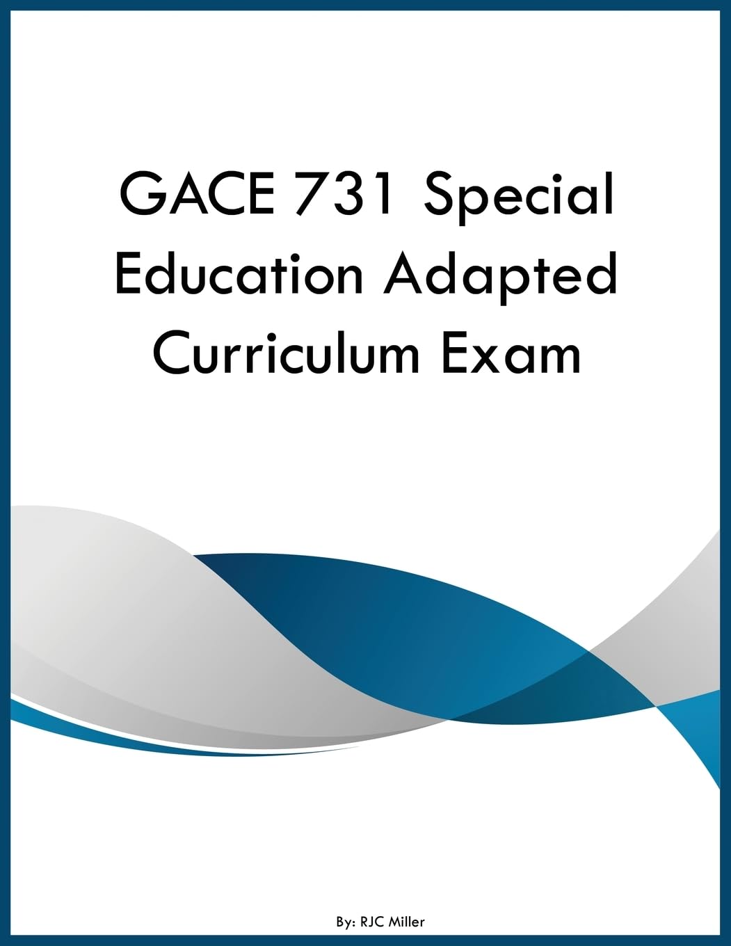 GACE 731 Special Education Adapted Curriculum Exam