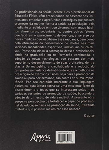 Educação Física na Promoção da Saúde: Novas Concepções e Tecnologias na Busca da Adoção de um Estilo