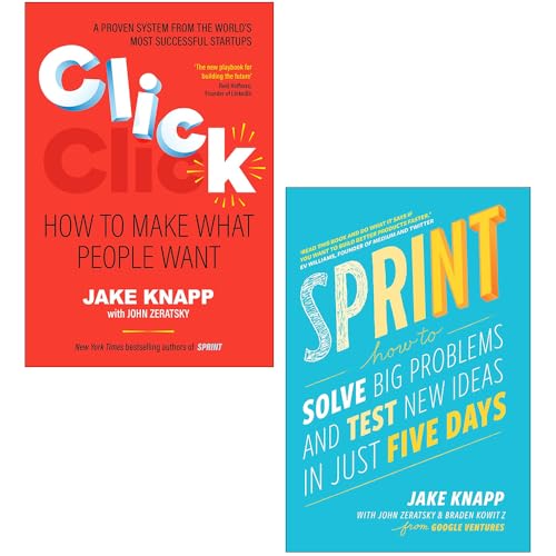 Click How to Make What People Want, Sprint How To Solve Big Problems And Test New Ideas In Just Five Days 2 Books Collection Set
