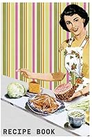 Recipe book: Vintage Cookbook template Recipe Cards B083XWMFX2 Book Cover