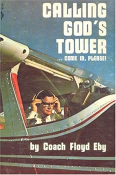 Paperback Calling God's Tower...Come In, Please! Book