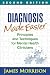 Diagnosis Made Easier, Second Edition: Principles and Techniques for Mental Health Clinicians