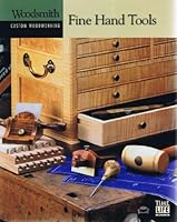 Fine Hand Tools (WoodSmith Custom Woodworking) 084872688X Book Cover