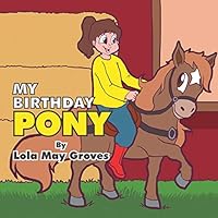 My Birthday Pony 1514423324 Book Cover