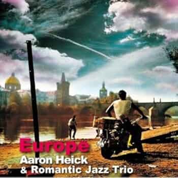 Aaron Heick - Romantric Jazz Trio: Europe - Amazon.com Music
