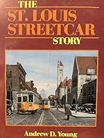 The st Louis Streetcar Story (Interurbans Special) 0916374793 Book Cover
