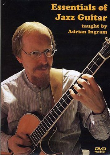 Essentials of Jazz Guitar Ingram, Adrian